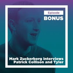 mark zuckerberg tyler cowen patrick collison progress