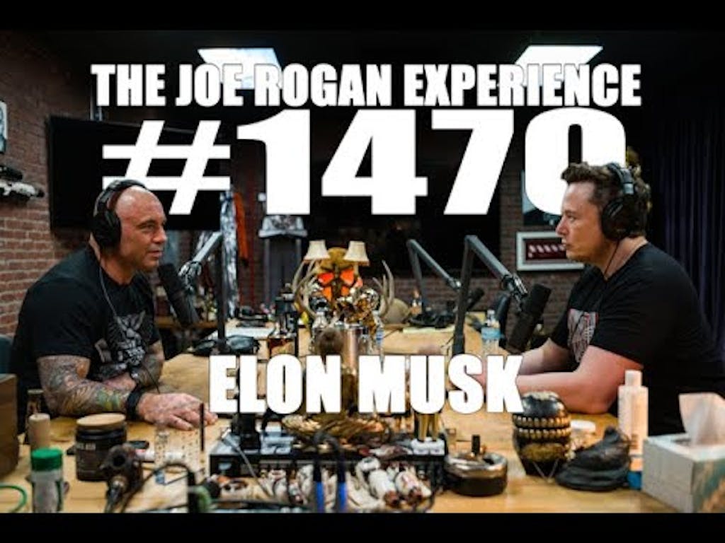 Elon Musk On The Joe Rogan Experience 1470 Podcast Notes