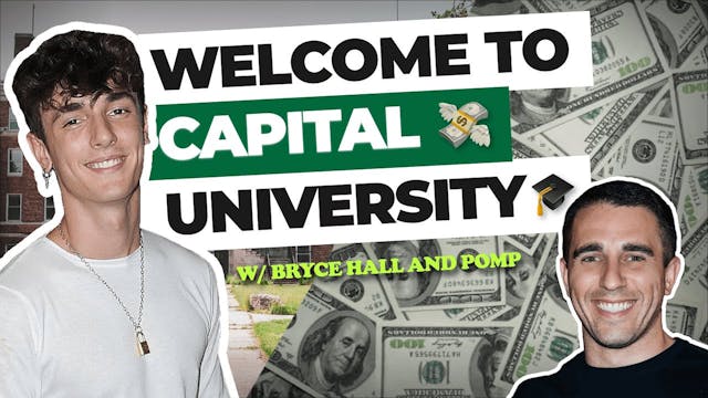 Bryce Hall & Anthony Pompliano Capital University