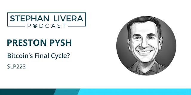 Preston Pysh Stephan Livera Bitcoin