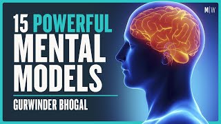 15 Mental Models To Understand Psychology | Gurwinder Bhogal On Modern ...