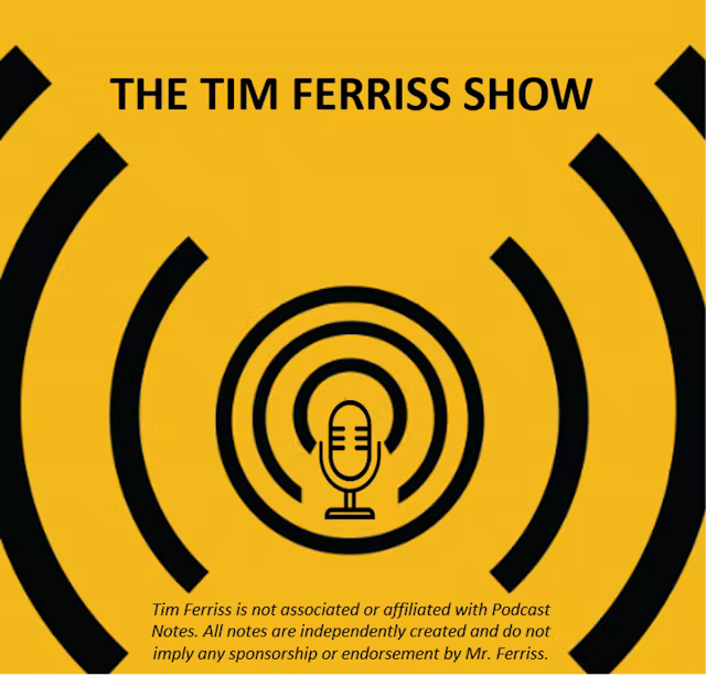 grøntsager sundhed Mos Tim Ferriss Show • Podcast Notes